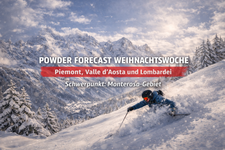 Conditions & Decision Report – Powder Forecast Weihnachtswoche